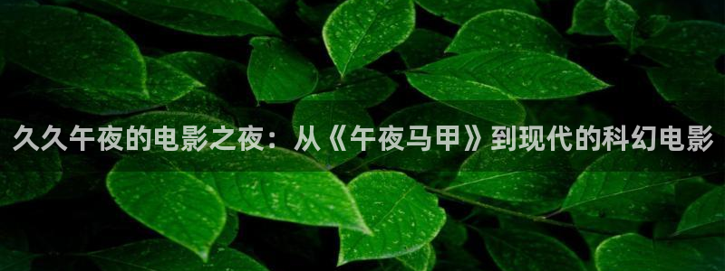 星空无限传媒在线电影